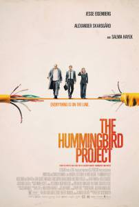 Смотреть Операция «Колибри» - The Hummingbird Project - [2018] онлайн без регистрации