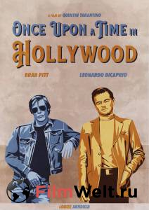 Смотреть кинофильм Однажды в… Голливуде&nbsp; - Once Upon a Time... in Hollywood - (2019) онлайн