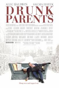 Смотреть увлекательный фильм Родители лёгкого поведения Drunk Parents [2018] онлайн