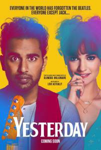 Смотреть интересный онлайн фильм Yesterday / Yesterday / (2019)