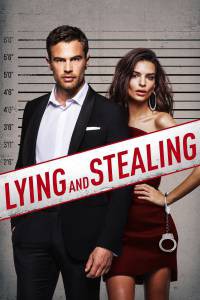      / Lying and Stealing / [2019] 