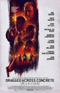       - Dragged Across Concrete - [2018] 