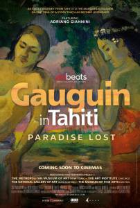 Фильм онлайн Гоген: В поисках утраченного рая Gauguin in Tahiti: Paradise Lost [2019] бесплатно