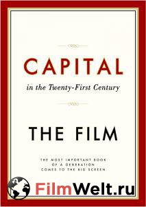 Смотреть фильм Капитал в XXI веке / Capital in the Twenty-First Century бесплатно