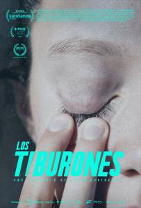 Смотреть фильм Акулы / Los tiburones / (2019) Смотреть фильм Акулы / Los tiburones / (2019)