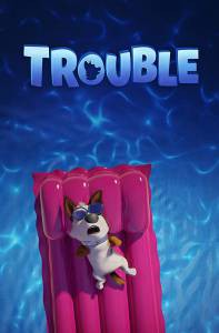 Бесплатный фильм Королевские каникулы Trouble (2019)