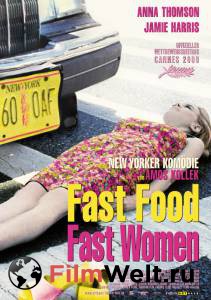       / Fast Food Fast Women  