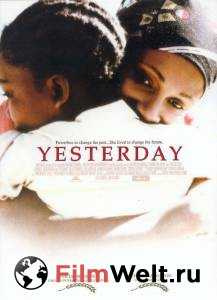 Фильм онлайн Вчера - Yesterday - (2004) бесплатно Фильм онлайн Вчера - Yesterday - (2004) бесплатно