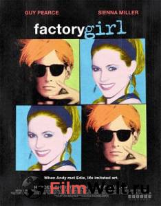      Factory Girl 2006 