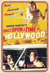 Смотреть увлекательный онлайн фильм Однажды в… Голливуде Once Upon a Time... in Hollywood Смотреть увлекательный онлайн фильм Однажды в… Голливуде Once Upon a Time... in Hollywood