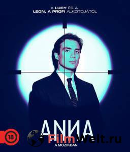 Смотреть фильм Анна / 2019 онлайн Смотреть фильм Анна / 2019 онлайн