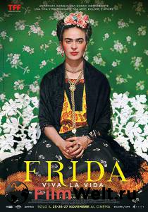 Смотреть фильм Фрида: Да здравствует жизнь! Frida - Viva la vida online Смотреть фильм Фрида: Да здравствует жизнь! Frida - Viva la vida online