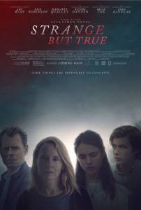 Рожденный после смерти - Strange But True - 2019 смотреть онлайн бесплатно Рожденный после смерти - Strange But True - 2019 смотреть онлайн бесплатно
