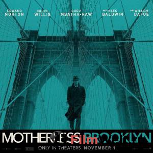 Фильм Сиротский Бруклин Motherless Brooklyn (2019) смотреть онлайн