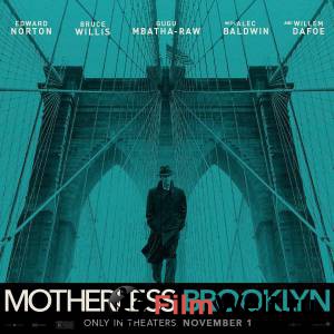Смотреть фильм Сиротский Бруклин / Motherless Brooklyn бесплатно Смотреть фильм Сиротский Бруклин / Motherless Brooklyn бесплатно