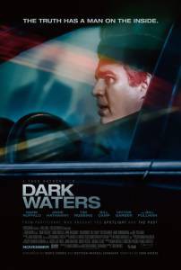 Смотреть фильм Темные воды - Dark Waters - (2019) Смотреть фильм Темные воды - Dark Waters - (2019)