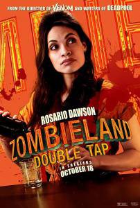  Z:   - Zombieland: Double Tap   