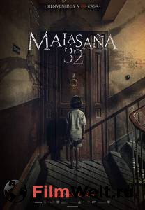 Онлайн фильм Заклятье. Дом 32 / Malasa~na 32 / () смотреть без регистрации Онлайн фильм Заклятье. Дом 32 / Malasa~na 32 / () смотреть без регистрации