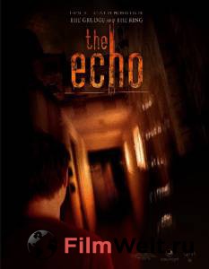 Смотреть увлекательный фильм Эхо The Echo онлайн Смотреть увлекательный фильм Эхо The Echo онлайн