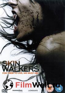   - - Skinwalkers 