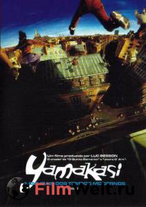     :    Yamakasi - Les samouras des temps modernes [2001]