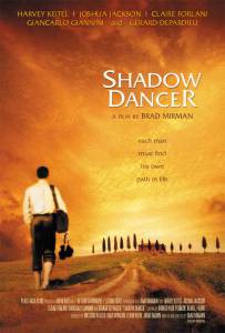        / The Shadow Dancer / (2005)