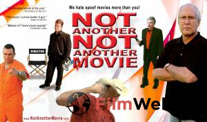 Бесплатный онлайн фильм Еще одна комедия / Not Another Not Another Movie / (2011) Бесплатный онлайн фильм Еще одна комедия / Not Another Not Another Movie / (2011)