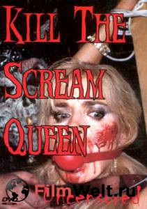    - Kill the Scream Queen - (2004)   