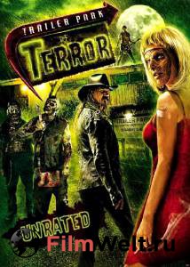         - Trailer Park of Terror - (2008)