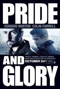      / Pride and Glory / (2007)  