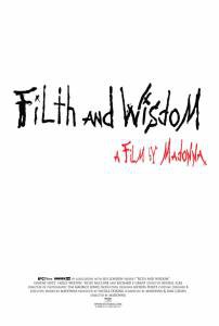      Filth and Wisdom [2008]  