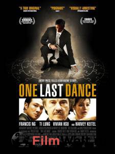   - One Last Dance - 2006   