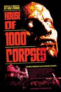    1000  / House of 1000 Corpses / 2003  