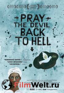        - Pray the Devil Back to Hell - [2008]   