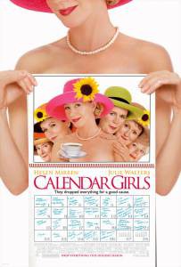      - Calendar Girls - (2003)