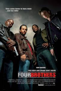        / Four Brothers / 2005