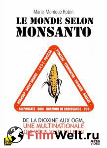 ������ ���� ��� �������� �������� (��) / Le monde selon Monsanto / [2008] ��������