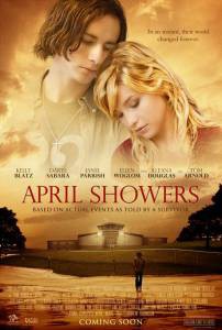 Фильм онлайн Апрельские дожди - April Showers - [2009] бесплатно
