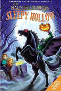        / The Haunted Pumpkin of Sleepy Hollow 