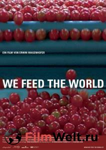       We Feed the World
