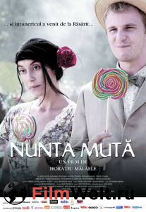     - Nunta muta - (2008)