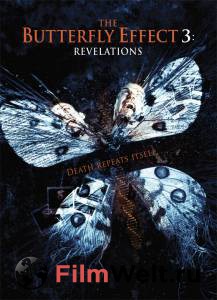    3 - The Butterfly Effect 3: Revelations - 2008 