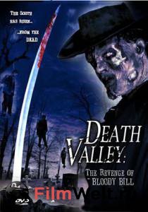     - Death Valley: The Revenge of Bloody Bill - [2004]   