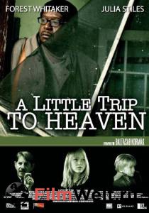     A Little Trip to Heaven [2005]   