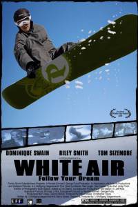   - White Air - (2007)    