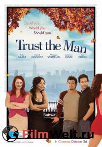     / Trust the Man / (2005)