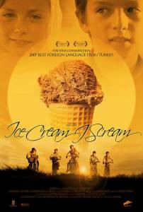 Мое мороженое – чистые сливки - Dondurmam Gaymak - (2006) смотреть онлайн Мое мороженое – чистые сливки - Dondurmam Gaymak - (2006) смотреть онлайн