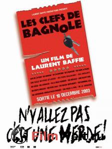      / Les Clefs de bagnole / (2003) 