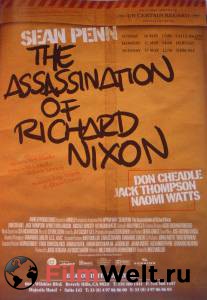   .     The Assassination of Richard Nixon   