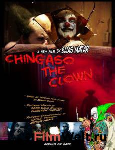   - Chingaso the Clown - (2006)  